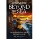 Somewhere Beyond the Sea: Two Hearts Bound and Torn by the Forces of Nature