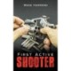 First Active Shooter