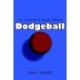 The Complete Book About Dodgeball