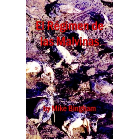El Regimen De Las Malvinas