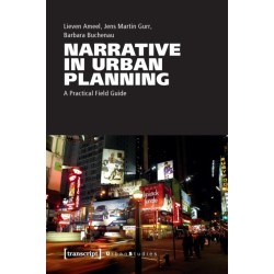Narrative in Urban Planning: A Practical Field Guide