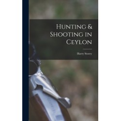 Hunting & Shooting in Ceylon