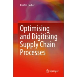 Optimising and Digitising Supply Chain Processes