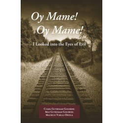 Oy Mame! Oy Mame!: I Looked into the Eyes of Evil