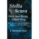 Stella Scura Dark Star Rising: Volume Three