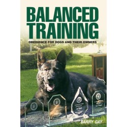 Balanced Training: Obedience for Dogs and Their Owners