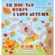 I Love Autumn (Afrikaans English Bilingual Children's Book)