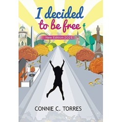 I Decided to Be Free: New Edition 2021