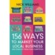 156 Ways To Market Your Local Business: And Stand Out From Your Competition
