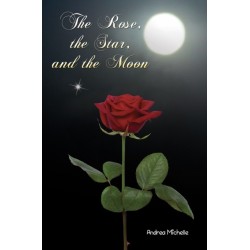 The Rose, the Star, and the Moon