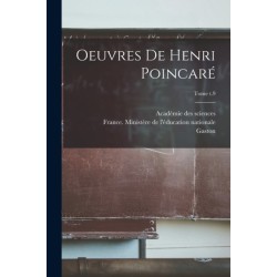 Oeuvres de Henri Poincare- Tome t.9