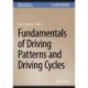 Fundamentals of Driving Patterns and Driving Cycles