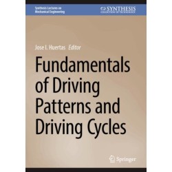 Fundamentals of Driving Patterns and Driving Cycles