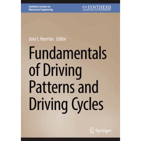 Fundamentals of Driving Patterns and Driving Cycles