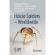 House Spiders - Worldwide