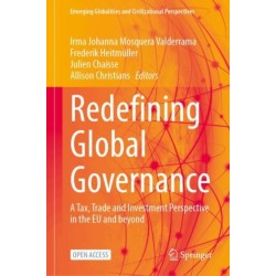 Redefining Global Governance: A Tax, Trade and Investment Perspective in the EU and beyond