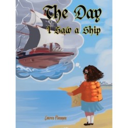 The Day I Saw a Ship