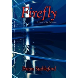 Firefly: A Novel of the Far Future