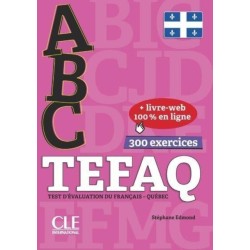 ABC TCF: Livre + livre-web TEFAQ - Pour le Quebec