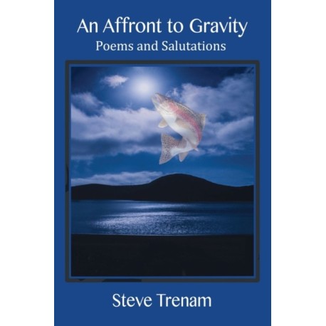 An Affront to Gravity