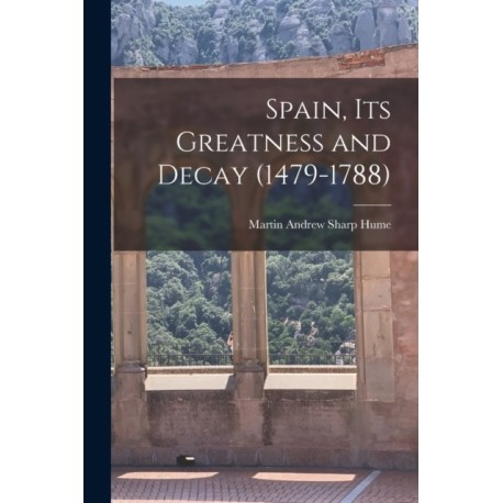 It's Greatness and Decay Spain