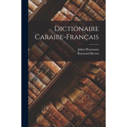 Dictionaire Caraibe-Francais