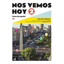 Nos vemos hoy 2 - Edicion hibrida para estudiantes + audio MP3. A2