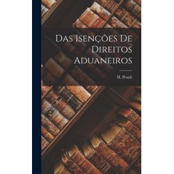 Das Isencoes de Direitos Aduaneiros