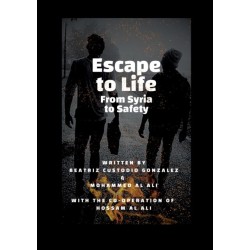 Escape to Life: From Syria to Safety
