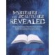Mysteries of the Scriptures Revealed - Shattering the Deceptions Within Mainstream Christianity Deciphering and Revealing End Times Prophecies Making a Straight Path for the End Times Saints