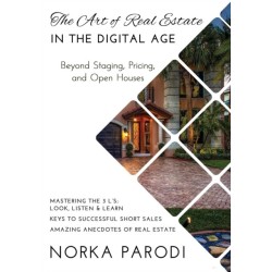 The Art of Real Estate in the Digital Age: Beyond Staging, Pricing, and Open Houses