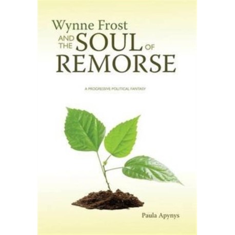 Wynne Frost and the Soul of Remorse