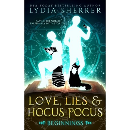Love, Lies, and Hocus Pocus Beginnings