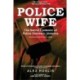 Police Wife: The Secret Epidemic of Police Domestic Violence