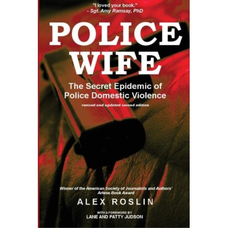 Police Wife: The Secret Epidemic of Police Domestic Violence