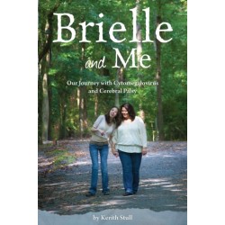 Brielle and Me: Our Journey with Cytomegalovirus and Cerebral Palsy