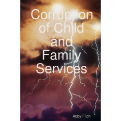 Corruption of Child and Family Services