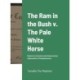 The Ram in the Bush v. The Pale White Horse: Based on conscious and Subconscious observation of Pseudoscience