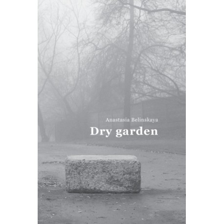 Dry garden: Poetic photo essay