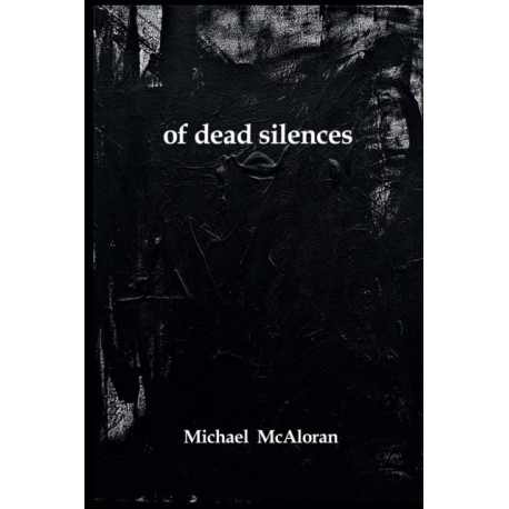 of dead silences