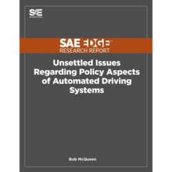 Unsettled Issues Regarding Policy Aspects of Automated Driving Systems