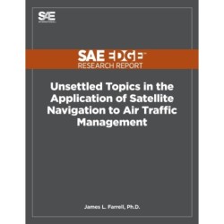 Unsettled Topics in the Application of Satellite Navigation to Air Traffic Management