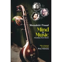 Mind and Music: Demystifying Thumri Maestros