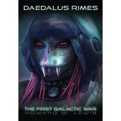 Daedalus Rimes - The First Galactic War