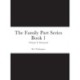 The Family Part Series Book 1: Welcome To Warmwood