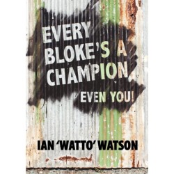 Every Bloke's a Champion... Even You!