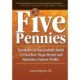 Five Pennies: Ten Rules to Successfully Build a Franchise Mega-Brand and Maximize System Profits