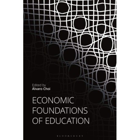 Economic Foundations of Education
