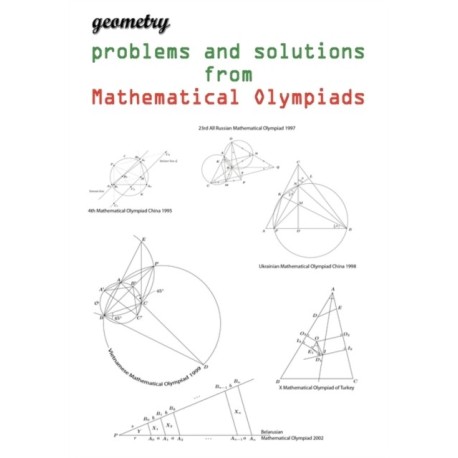 Geometry problems and solutions from Mathematical Olympiads