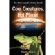 Cool Creatures, Hot Planet: Exploring the Seven Continents